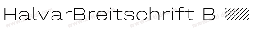 HalvarBreitschrift B字体转换